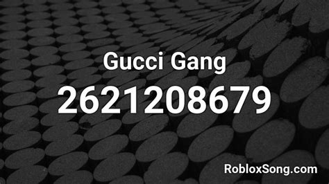 gucci gang roblox id|gucci gang roblox code.